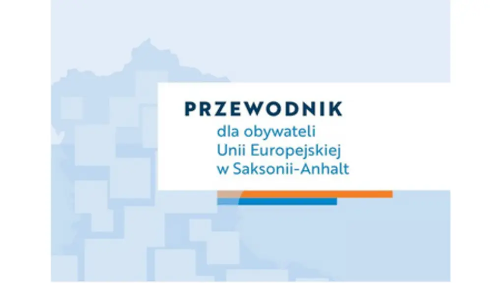 PRZEWODNIK dla obywateli Unii Europejskiej w Saksonii-Anhalt